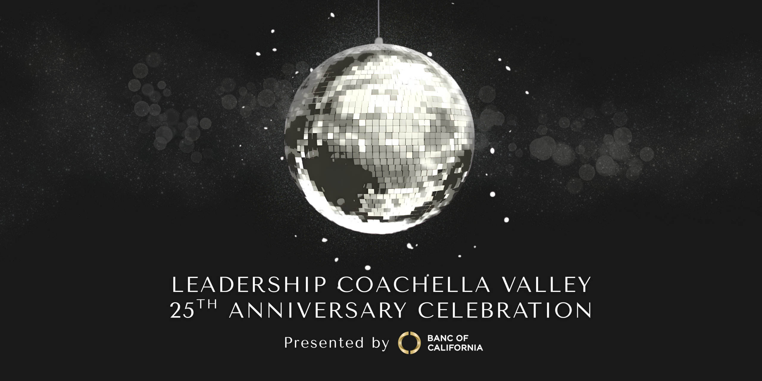 Leadership Coachella Valley 25th Anniversary Celebration